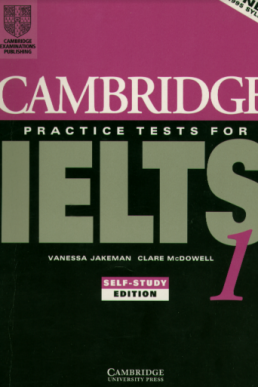 Cambridge Practice Tests for IELTS-1 by Vanessa Jakeman & Clare McDowell