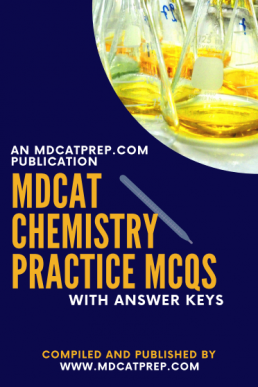 MDCAT Chemistry Practice MCQs with Answer Keys PDF