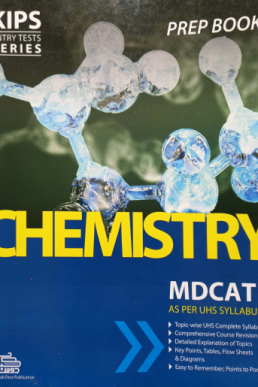 KIPS Chemistry Prep Book (KETS) for MDCAT 2020
