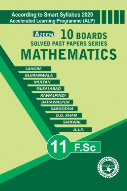 11th Maths Azeem 10 Boards Solved Past Papers (ALP 2021)