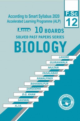 12th Biology Azeem 10 Boards Solved Past Papers (ALP 2021)