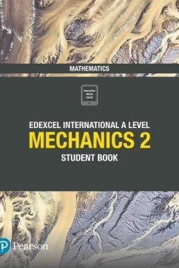 Edexcel A level Mechanics-2 Student Book PDF