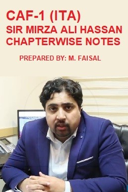 Sir Mirza Ali Hassan Pac CAF 1 Chapter Wise Notes