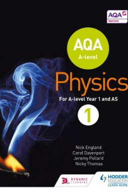 AQA A-level: Physics for A-level Year 1 and AS