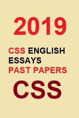 CSS English Essays Past Paper 2019 PDF