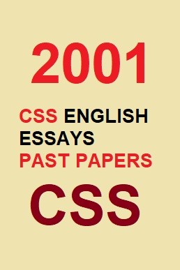 CSS English Essay Past Paper (Year 2001)