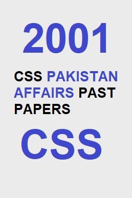 CSS Pakistan Affairs Past Paper 2001 PDF
