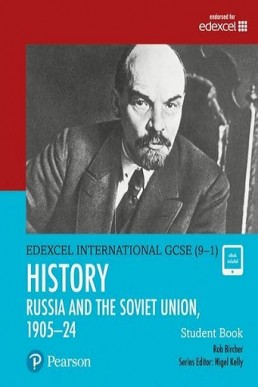 Edexcel GCSE (9-1) History - Russia and the Soviet Union (1905-24) Student Book