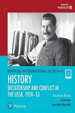Edexcel GCSE (9-1) History - Dictatorship and Conflict in the USSR (1924-53) Student Book