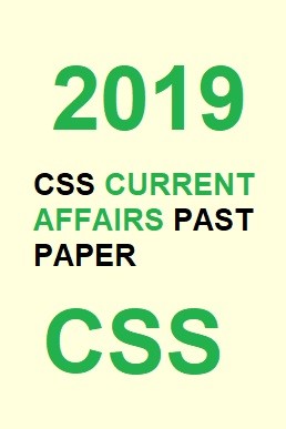 CSS Current Affairs Past Paper 2019 PDF