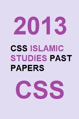 CSS Islamic Studies Past Paper 2013 PDF