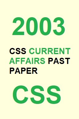 CSS Current Affairs Past Paper 2003 PDF