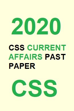 CSS Current Affairs Past Paper 2020 PDF