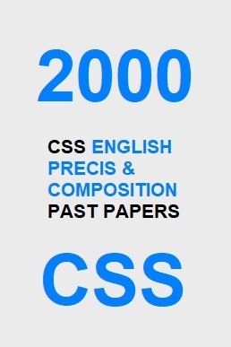 CSS English Precis & Composition Past Paper 2000 PDF