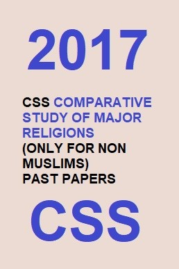 CSS Comparative Studies of Religions Past Paper 2017 PDF