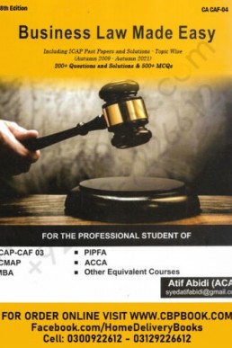 CAF 04 Business Law Made Easy PDF by Sir Atif Abidi (Spring 2022)