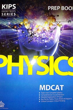 KIPS Physics Prep Book MDCAT 2024 PDF