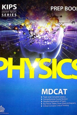 KIPS Physics Prep Book MDCAT 2024 PDF