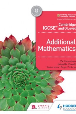 Cambridge IGCSE and O Level Additional Mathematics PDF