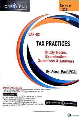 Crescent College CAF 2 Tax Practices (Tax Year 2024) Book PDF